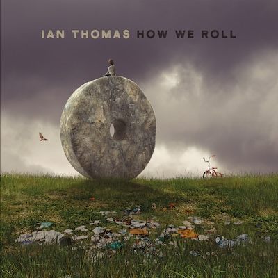 How We Roll by Ian Thomas